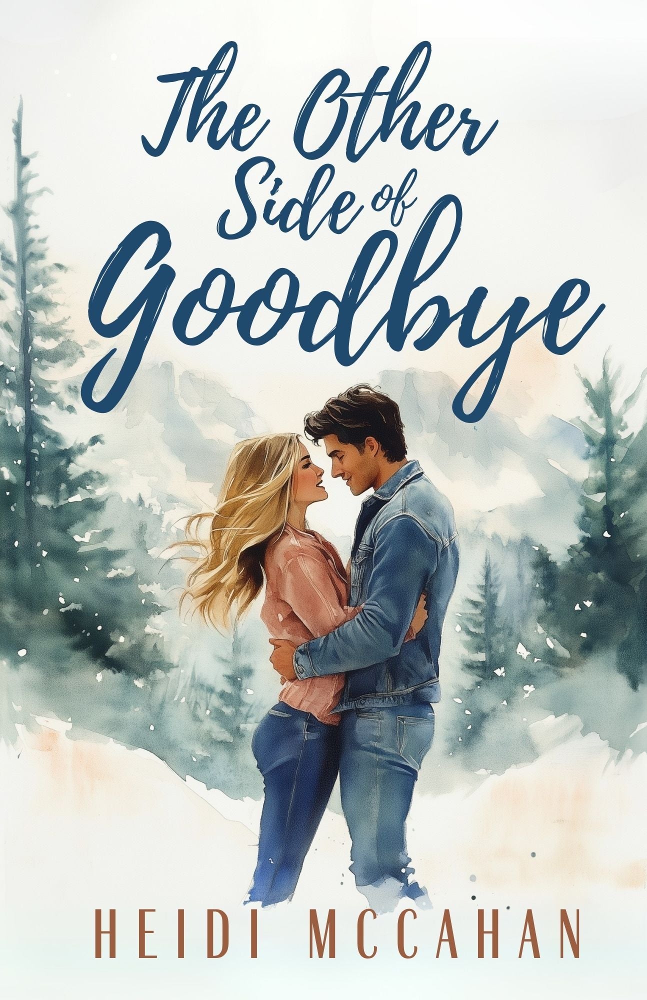 PREORDER The Other Side of Goodbye EBOOK (Welcome to Redemption, Alaska: Book 1)