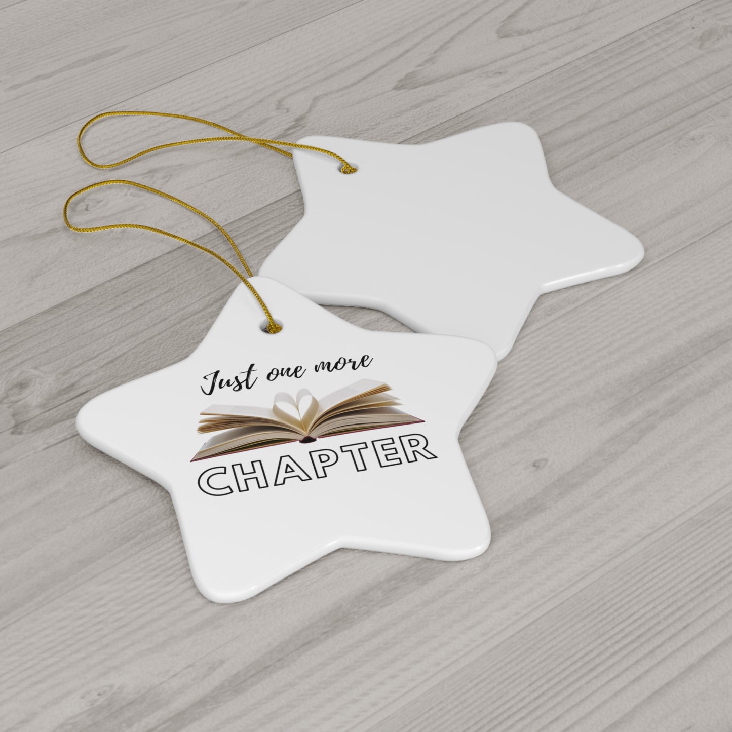 "Just one more chapter." Ceramic Ornament