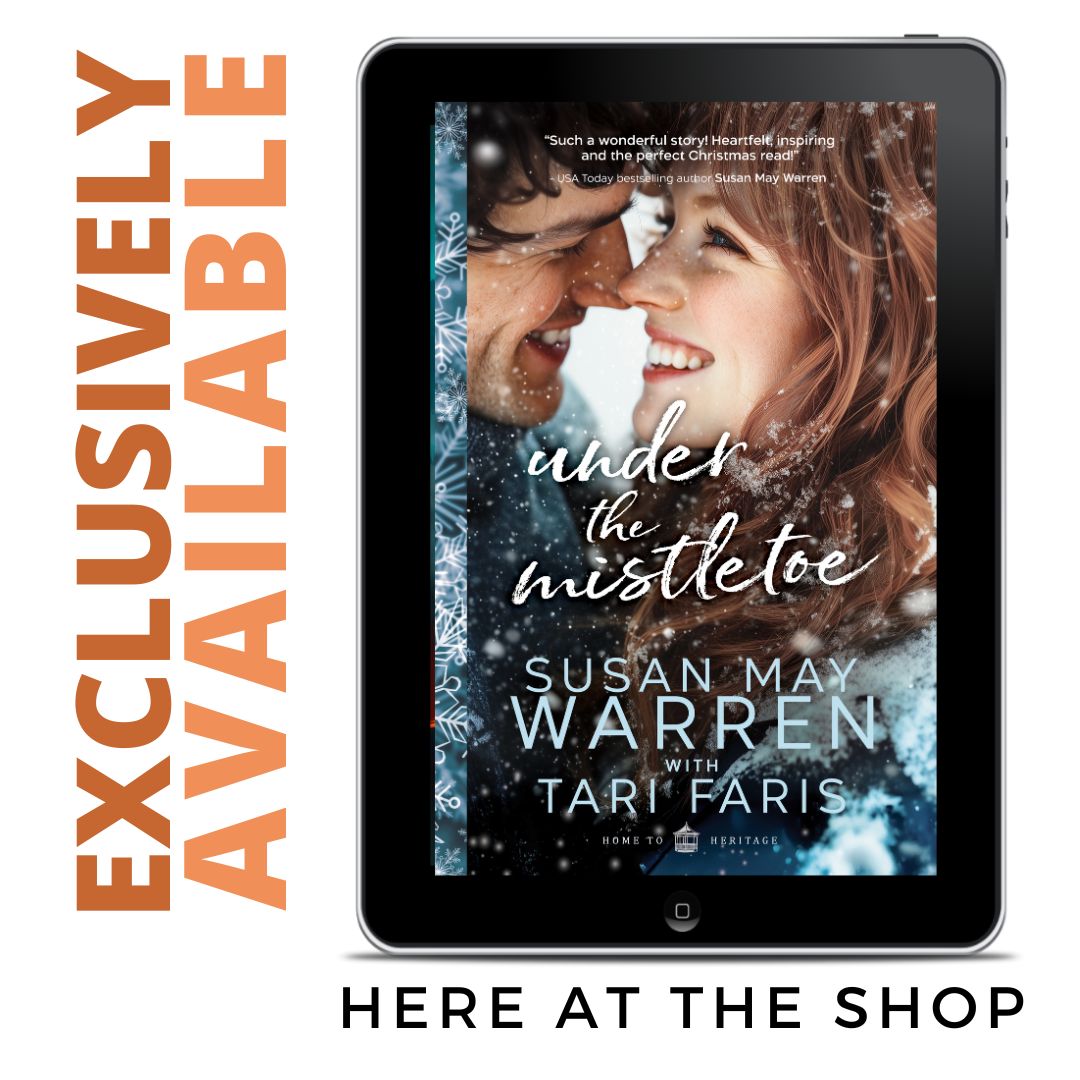 PRE-ORDER Under the Mistletoe EBOOK (Home to Heritage Book 5)