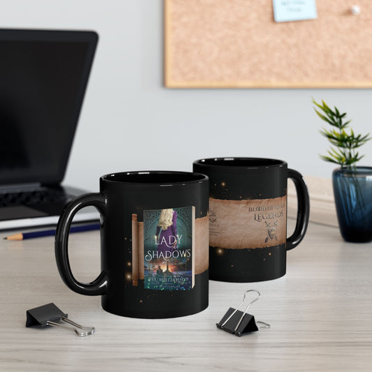 Lady of Shadow - Black Mug 11oz