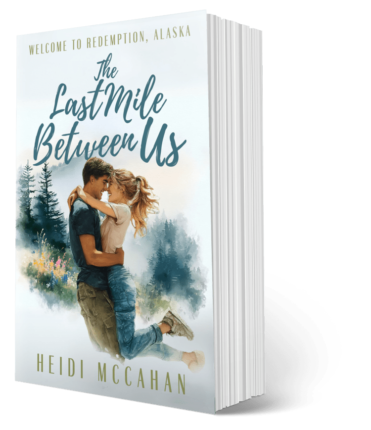 The Last Mile Between Us PAPERBACK (Welcome to Redemption, Alaska: Book 3)