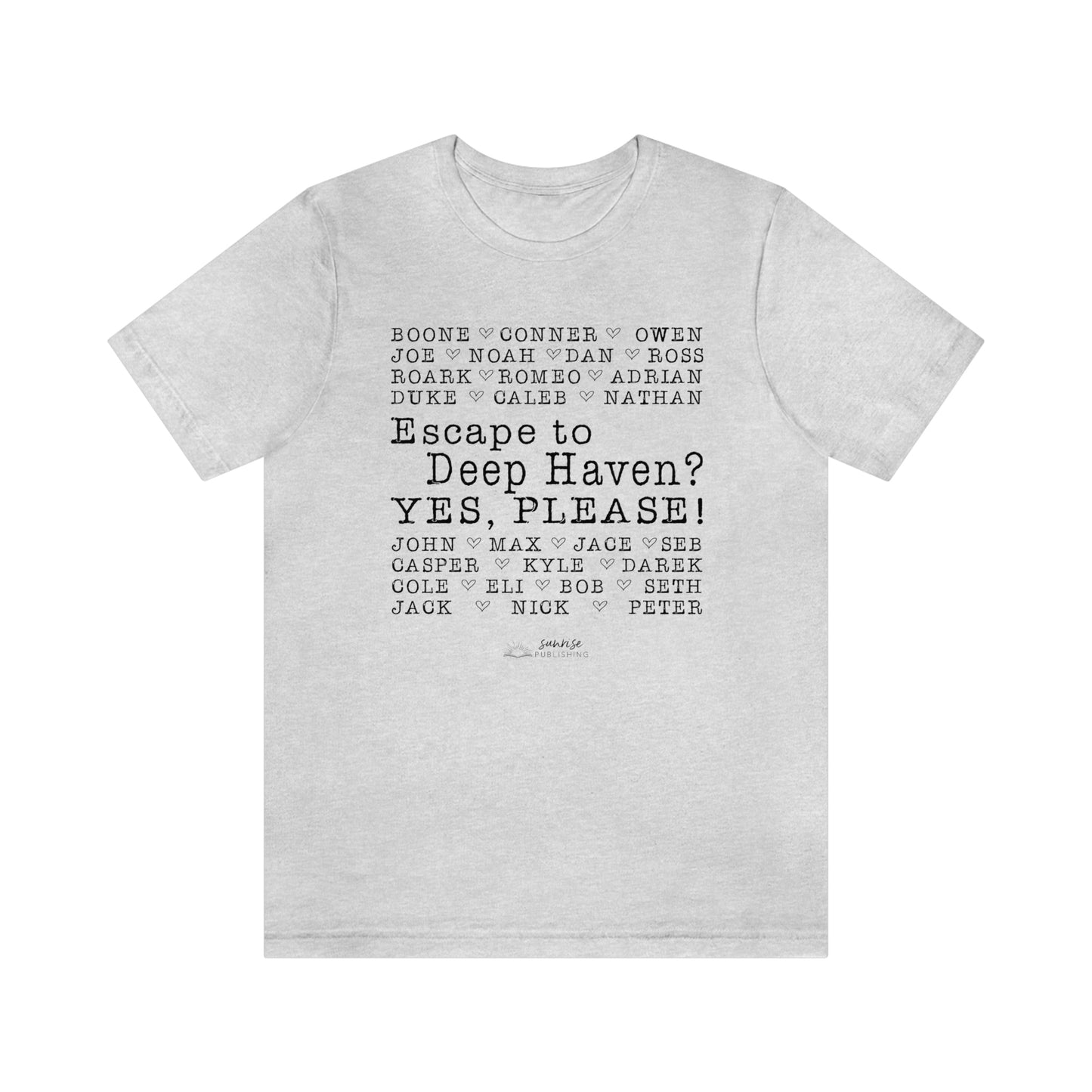 "Escape to Deep Haven?" - Short Sleeve Tee