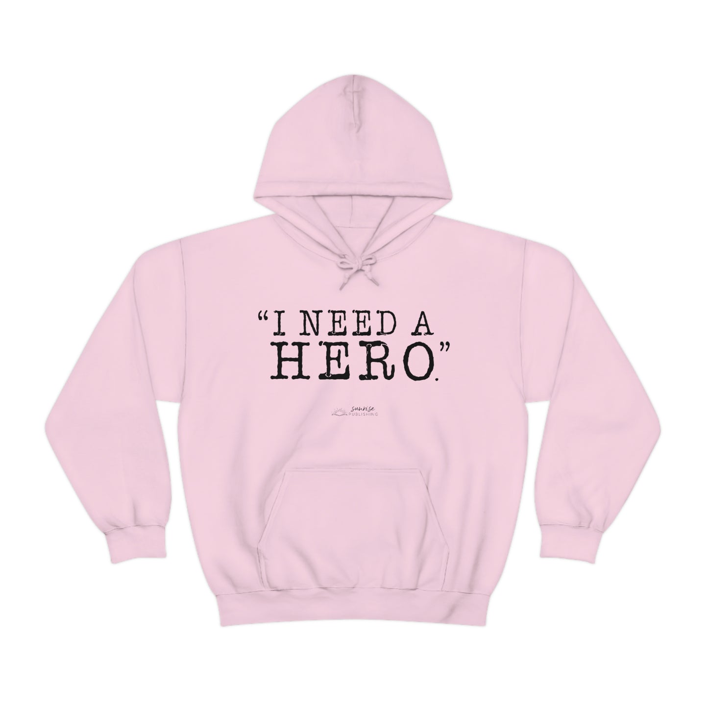 Deep Haven "I need a hero." Double Sided - - Heavy Blend™ Hooded Sweatshirt