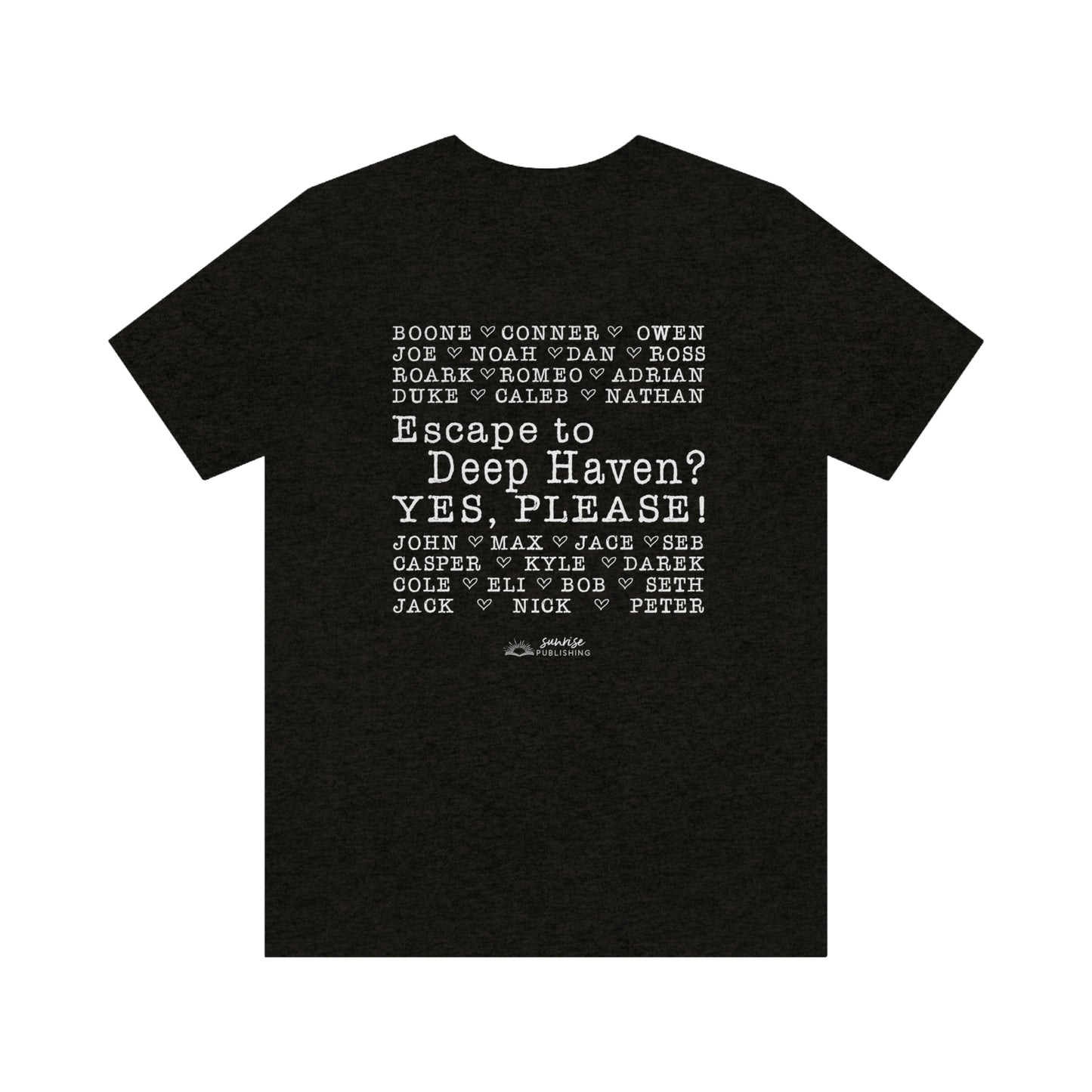 "Escape to Deep Haven?" - Short Sleeve Tee