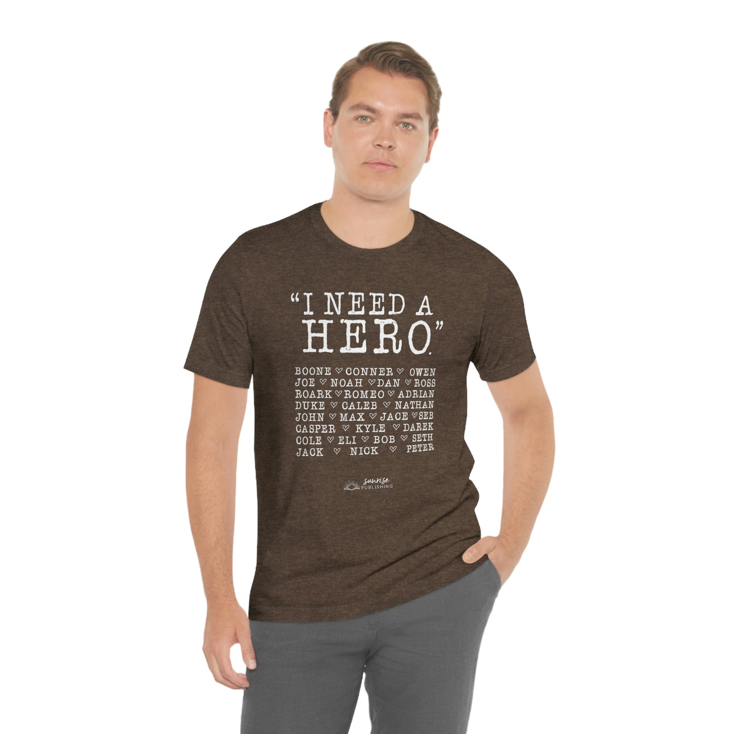 Deep Haven - "I need a hero." - Short Sleeve Tee