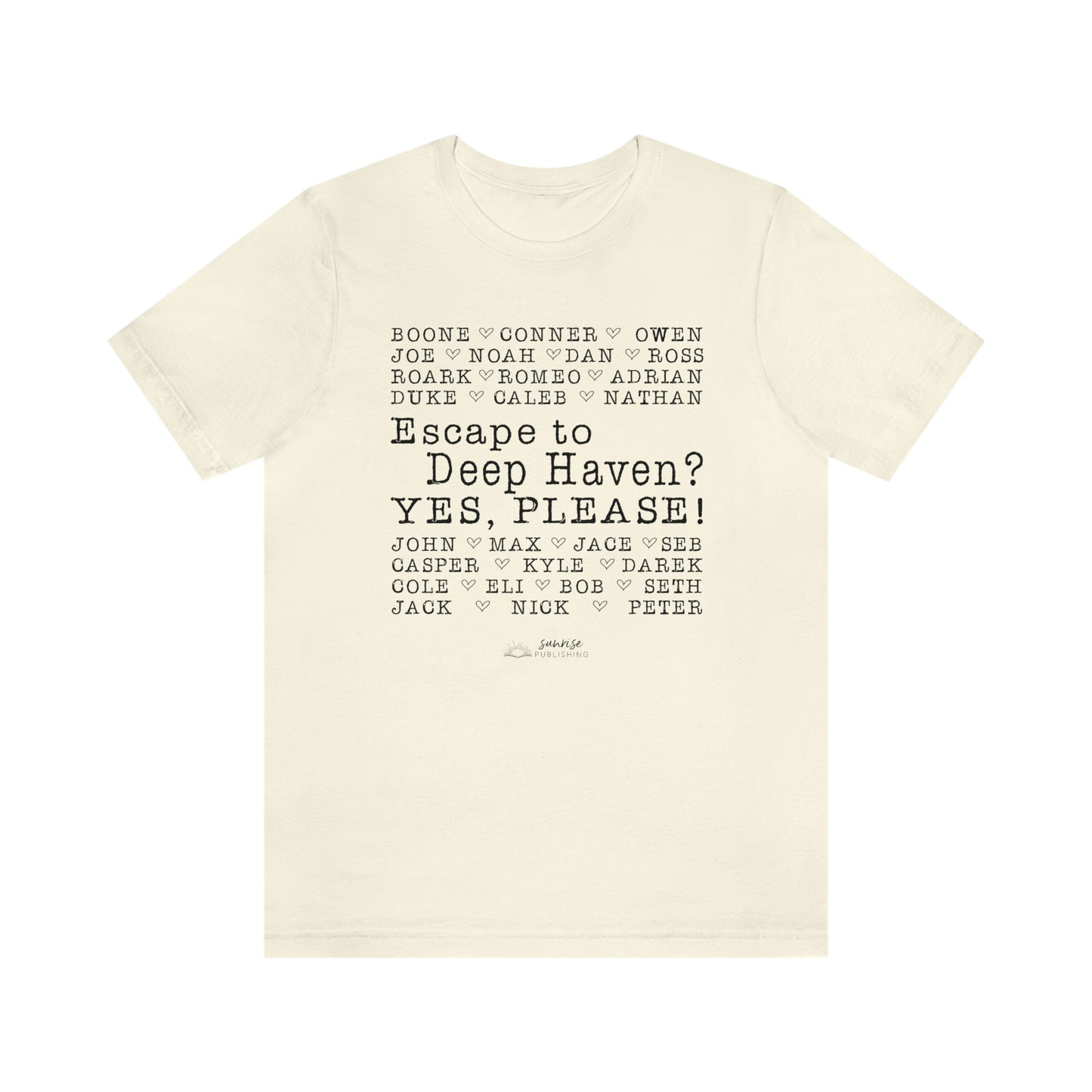 "Escape to Deep Haven?" - Short Sleeve Tee