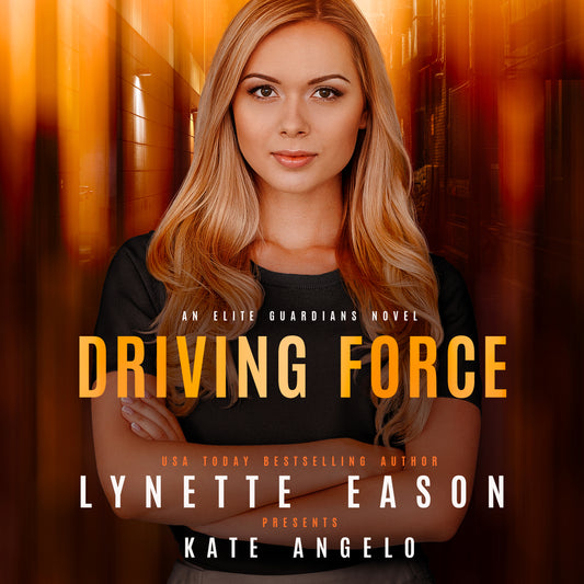 Driving Force AUDIOBOOK (Elite Guardians Book 1)
