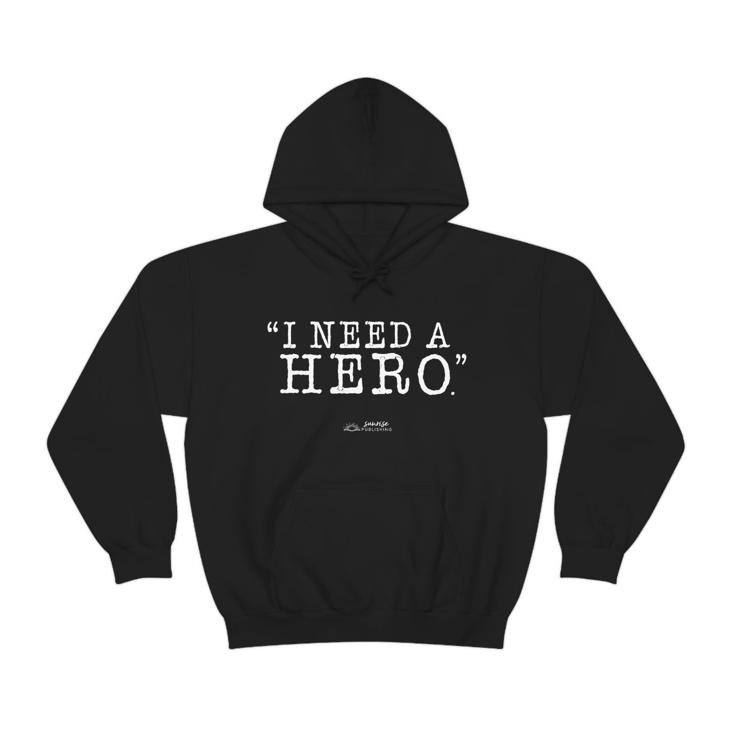 Deep Haven "I need a hero." Double Sided - - Heavy Blend™ Hooded Sweatshirt