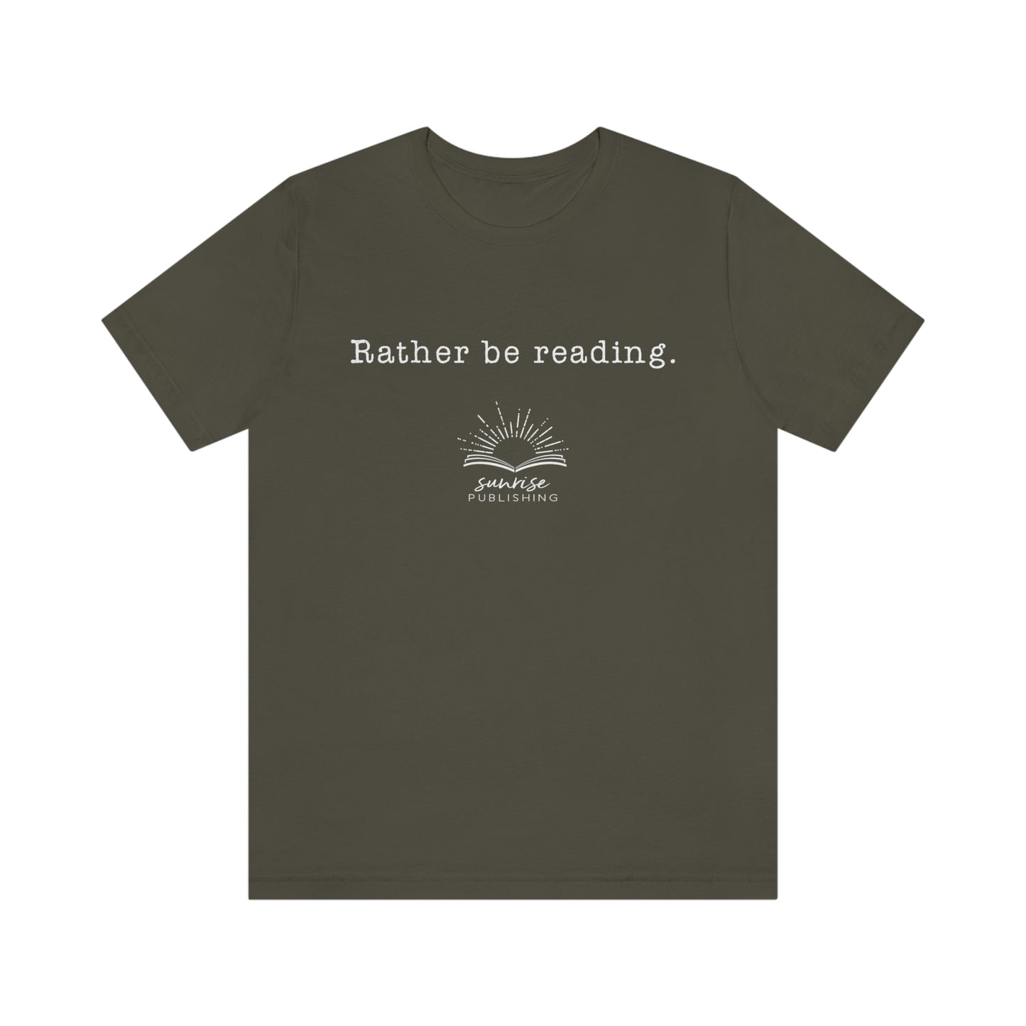 "Rather be reading." - Short Sleeve Tee