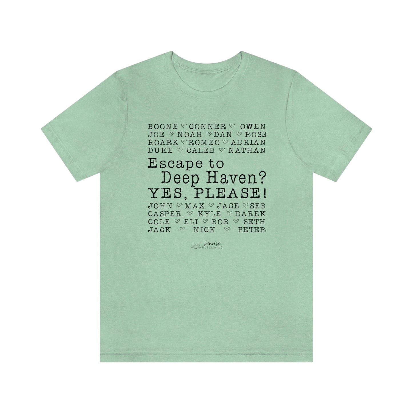 "Escape to Deep Haven?" - Short Sleeve Tee