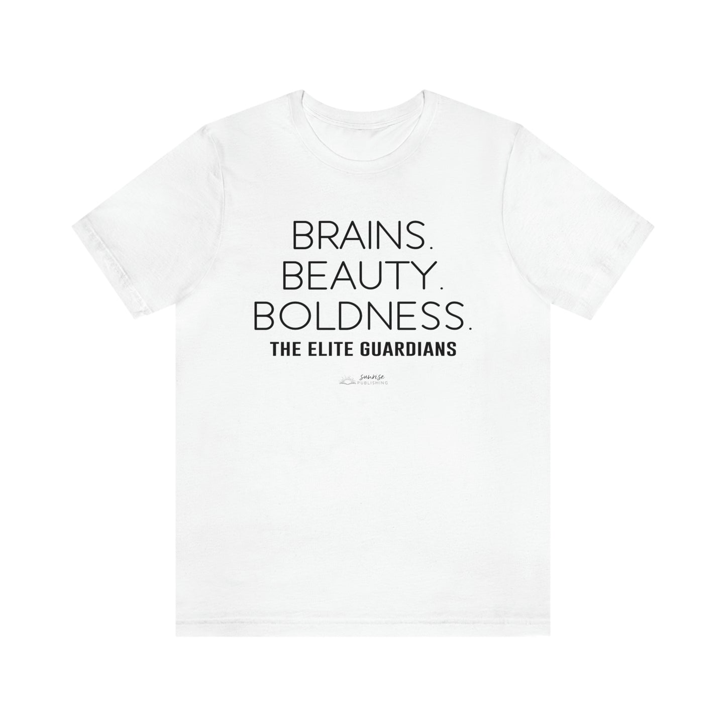 Elite Guardians "Brains. Beauty. Boldness." - Short Sleeve Tee