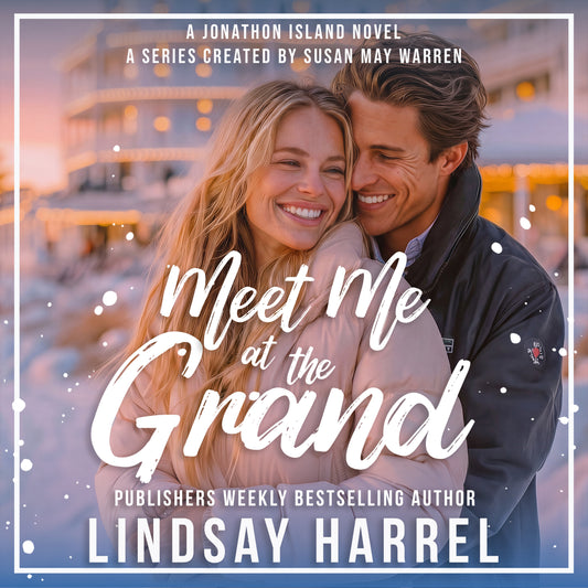 Meet Me at the Grand AUDIOBOOK (Jonathon Island Book 1)