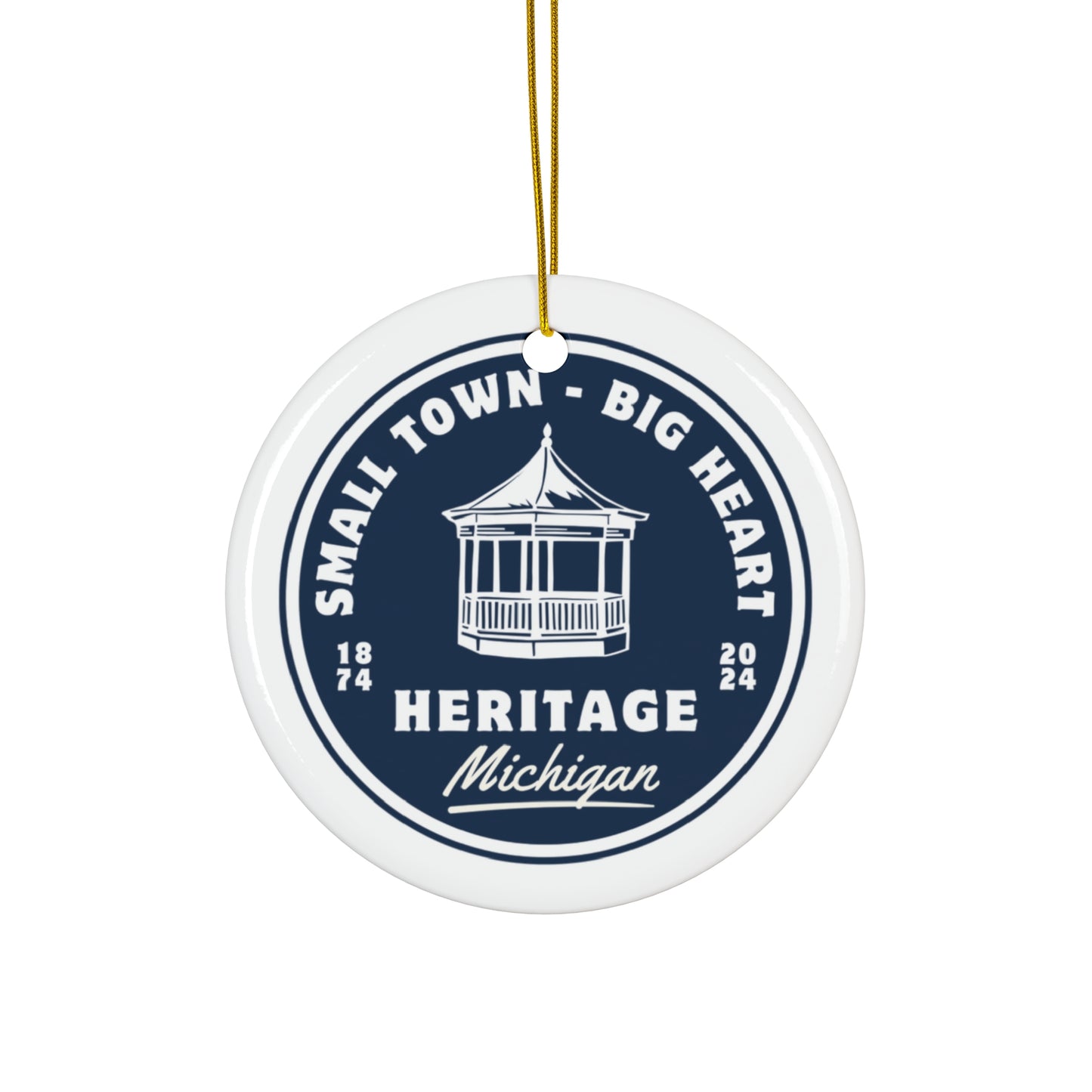 Small Town Big Heart - Heritage - Ceramic Ornament