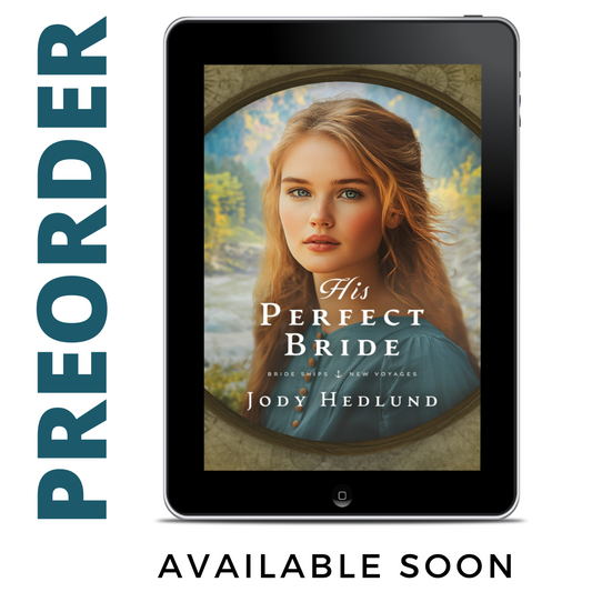 PREORDER His Perfect Bride EBOOK (Bride Ships: New Voyages Book 3)