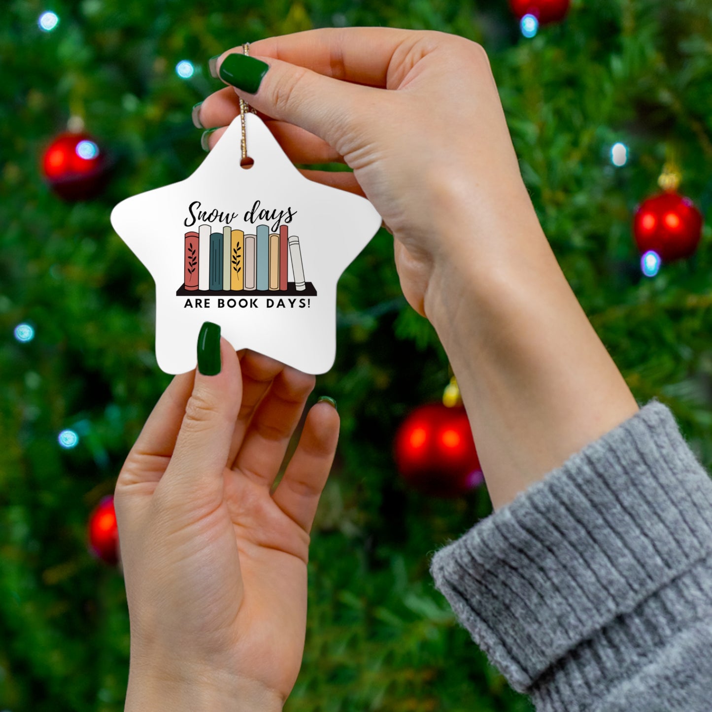 "Snow days are book days" Ceramic Ornament