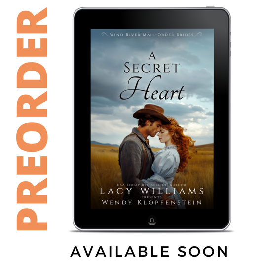 PREORDER A Secret Heart EBOOK (Wind River Mail Order Brides Book 3)