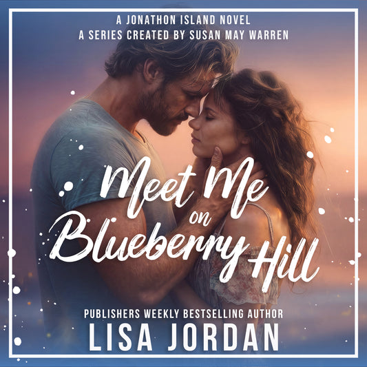 Meet Me on Blueberry Hill AUDIOBOOK (Jonathon Island Book 4)