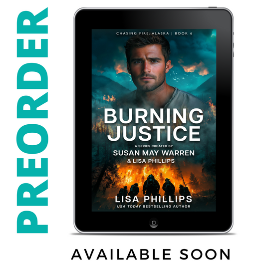 PREORDER Burning Justice EBOOK (Chasing Fire: Alaska 6)