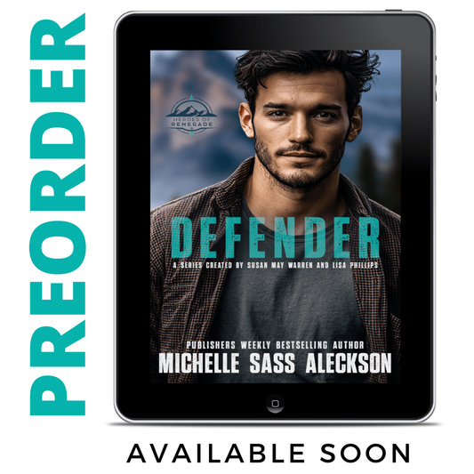 PREORDER Defender EBOOK (Heroes of Renegade - Book 6)