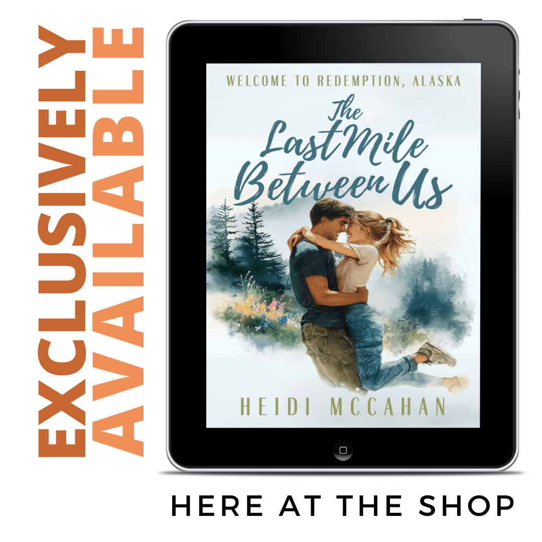 PREORDER The Last Mile Between Us (Welcome to Redemption, Alaska: Book 3)