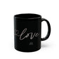 Otis Love - Black Mug 11oz