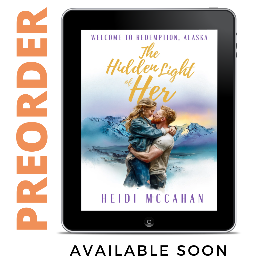 PREORDER The Hidden Light of Her (Welcome to Redemption, Alaska: Book 5)