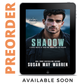PREORDER Shadow EBOOK (Heroes of Renegade - Book 7)