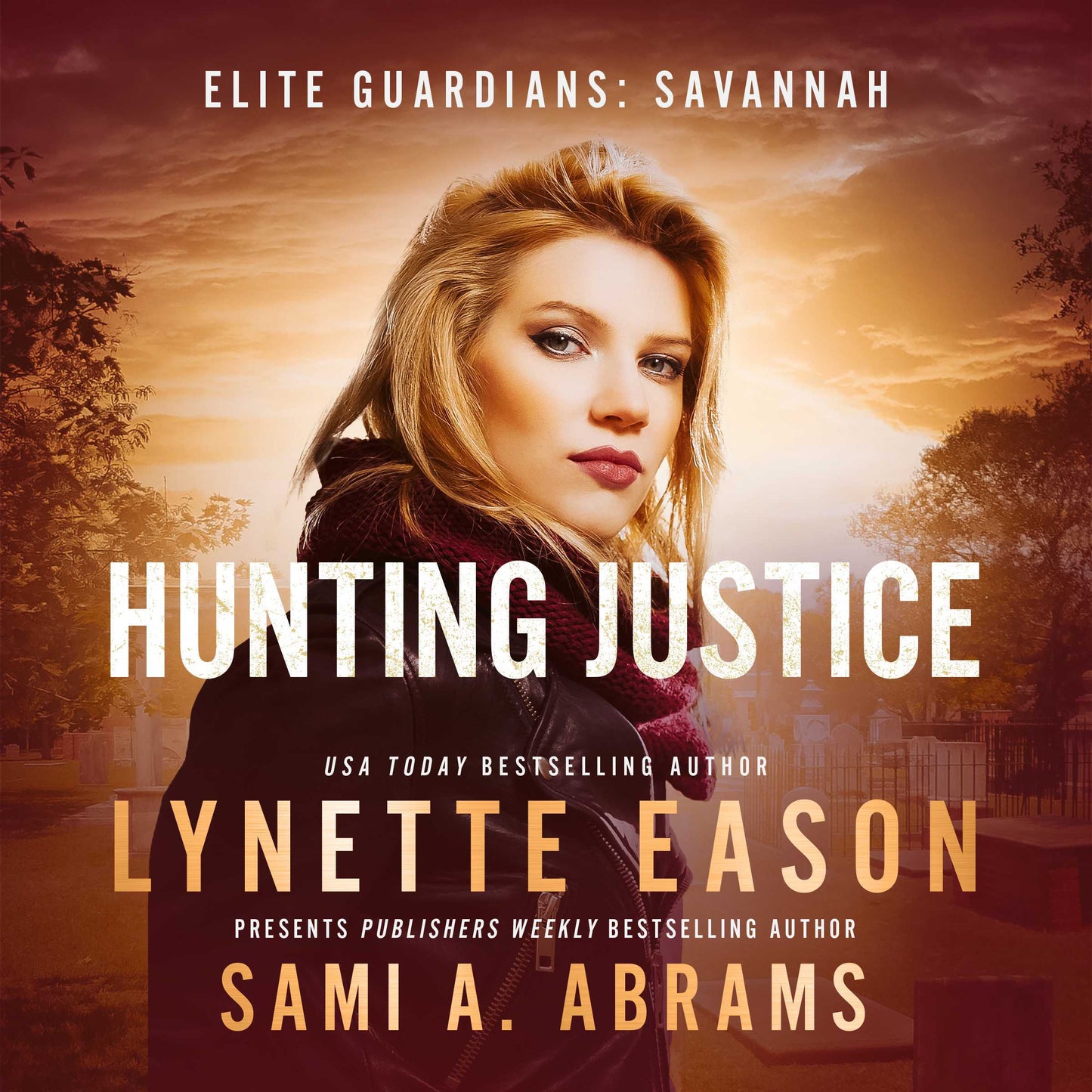 Hunting Justice AUDIOBOOK (Elite Guardians: Savannah Book 2)