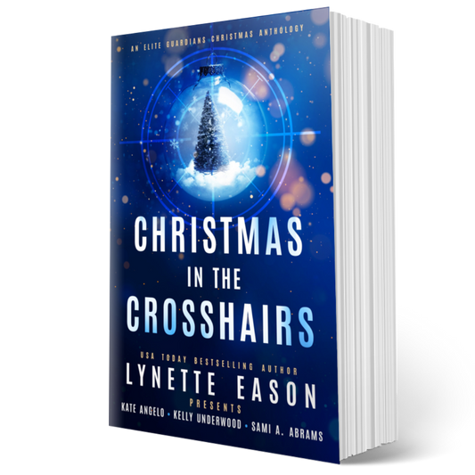 Christmas in the Crosshairs (An Elite Guardian Christmas Anthology) Print Book