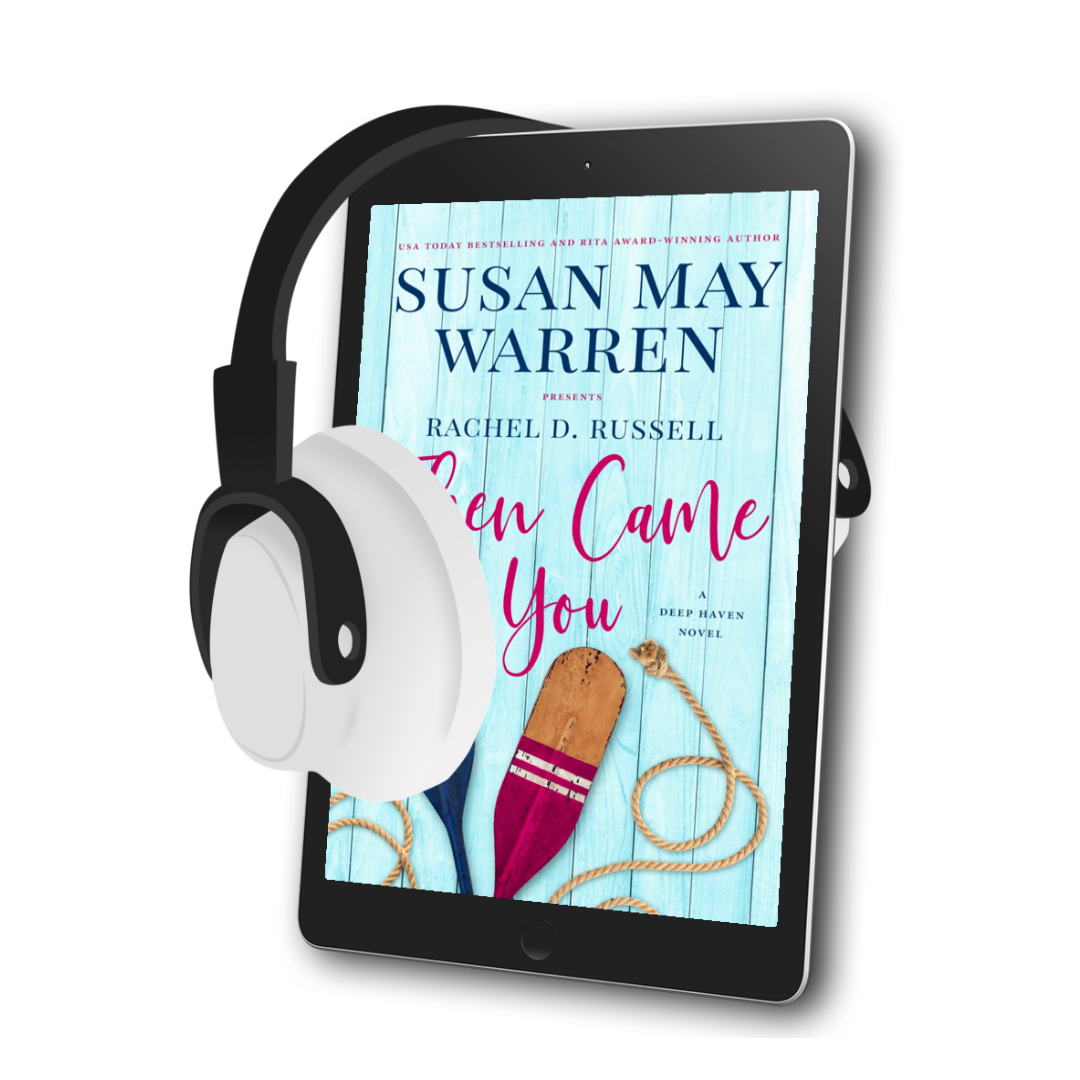 Then Came You AUDIOBOOK (Deep Haven Book 4)