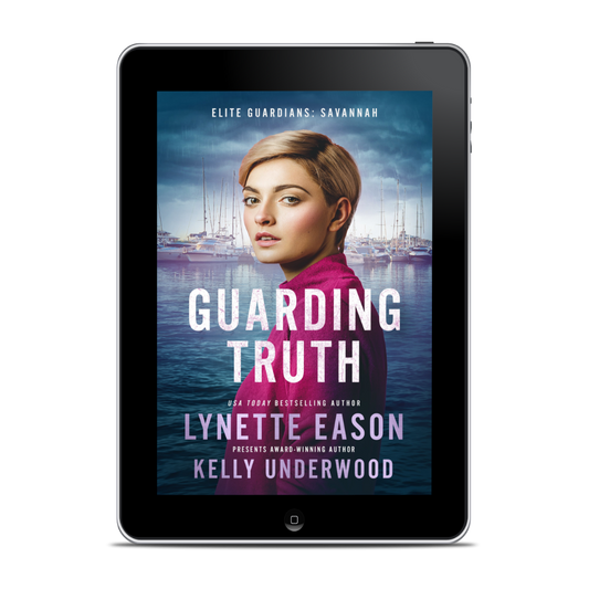 Guarding Truth EBOOK (Elite Guardians: Savannah Book 3)