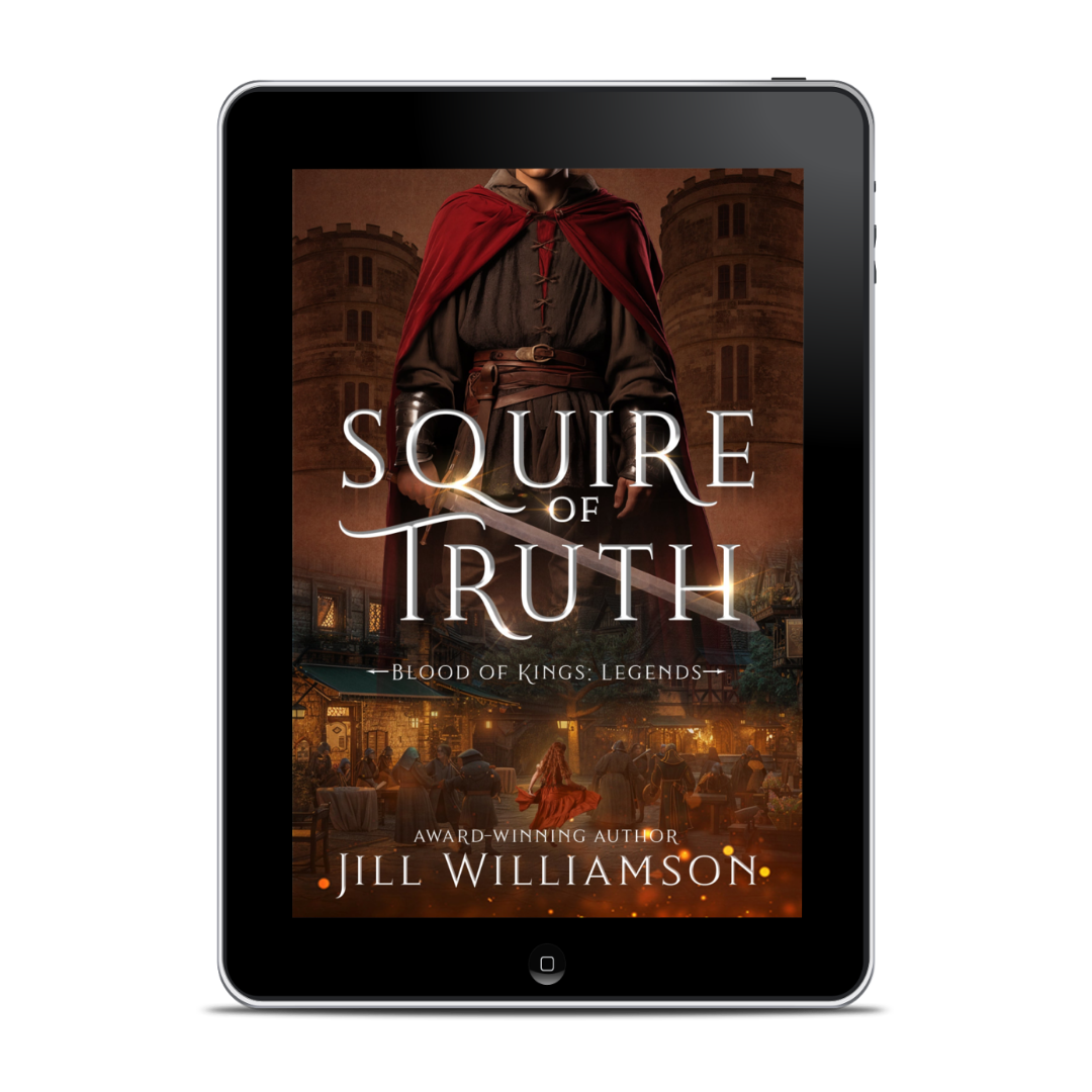 PREORDER Squire of Truth EBOOK (Blood of Kings: Legends Book 1)