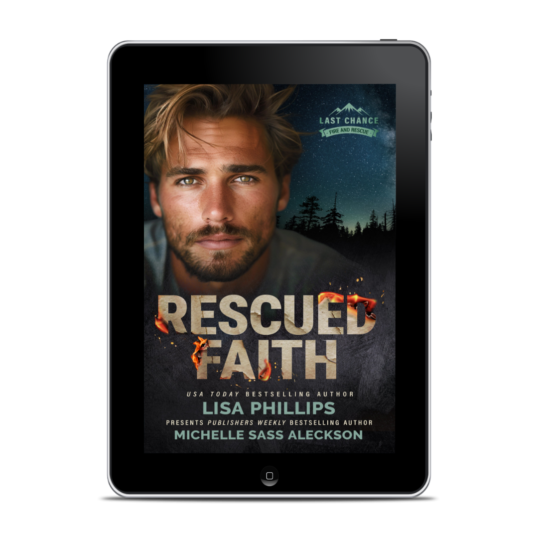 PREORDER Rescued Faith EBOOK (Last Chance County Fire and Rescue Book 6)