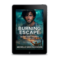 PREORDER Burning Escape EBOOK (Chasing Fire: Alaska 3)