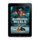 PREORDER Burning Rivals EBOOK (Chasing Fire: Alaska 2)