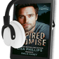 Expired Promise AUDIOBOOK (Last Chance County Fire and Rescue Book 3)