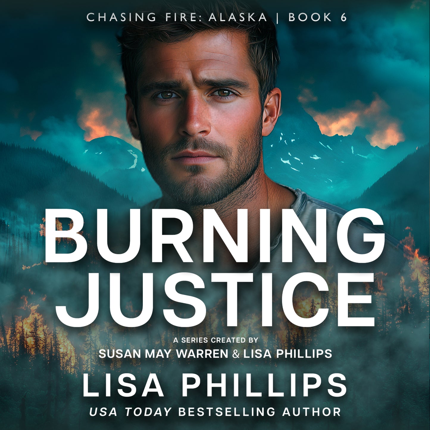 Burning Justice AUDIOBOOK (Chasing Fire: Alaska 6)