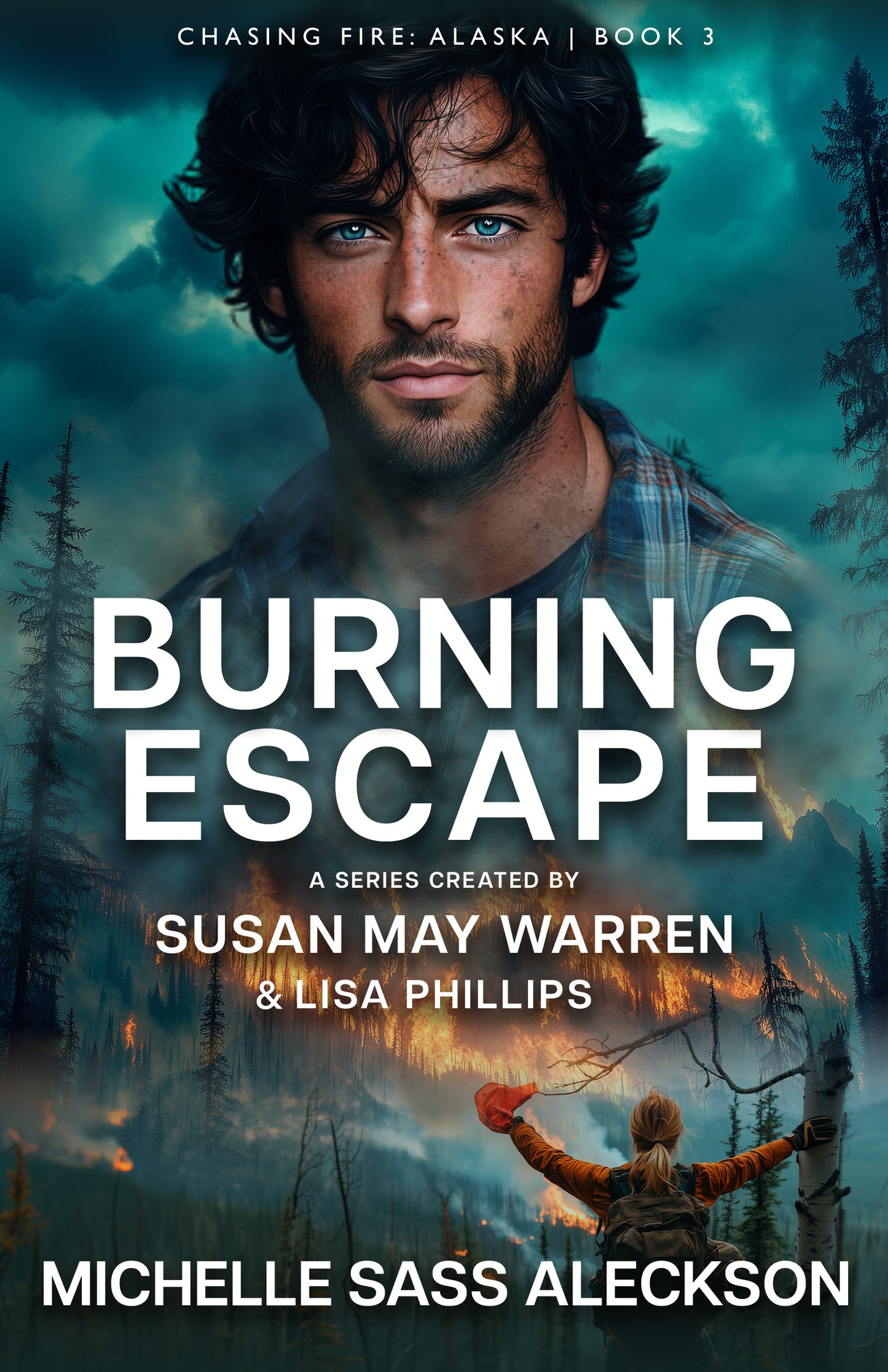 PREORDER Burning Escape EBOOK (Chasing Fire: Alaska 3)