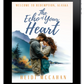 PREORDER The Echo of Your Heart (Welcome to Redemption, Alaska: Book 4)