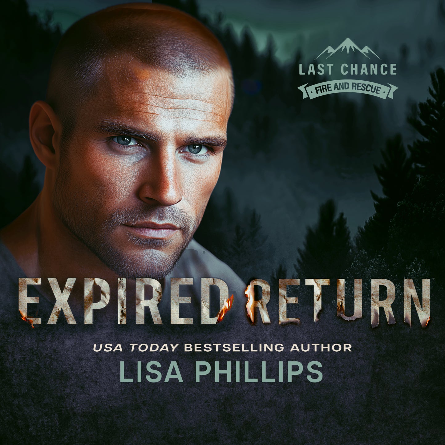 Expired Return AUDIOBOOK (Last Chance County Fire and Rescue Book 1)