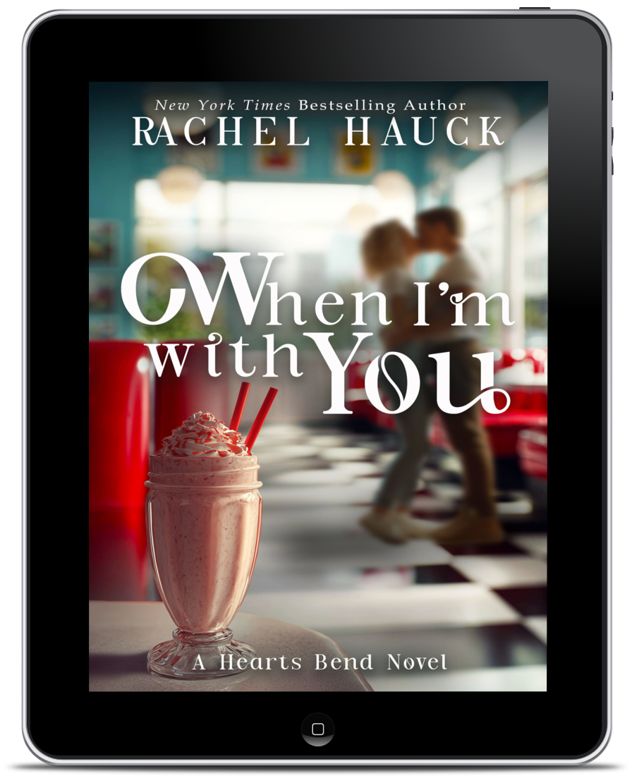 When I'm With You EBOOK (Home to Hearts Bend, Book 1)