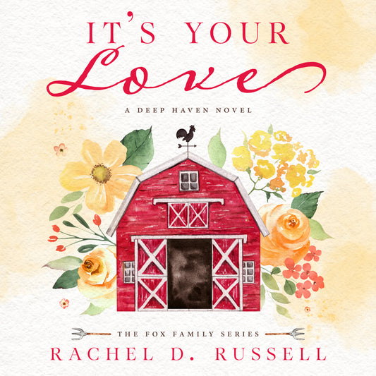 It's Your Love AUDIOBOOK (Fox Family Series Book 2)
