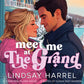 Meet Me at the Grand AUDIOBOOK (Jonathon Island Book 1)