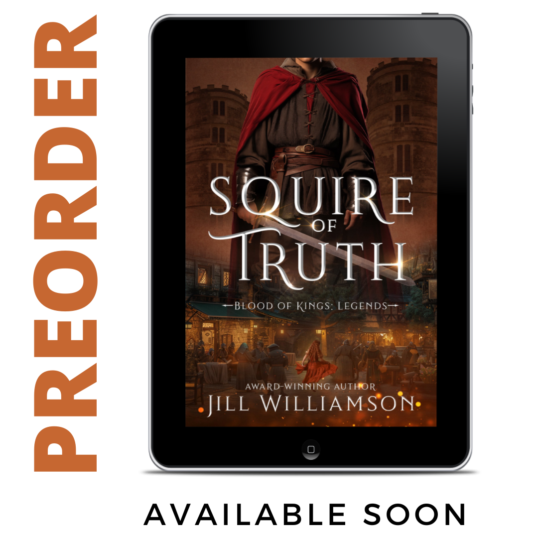 PREORDER Squire of Truth EBOOK (Blood of Kings: Legends Book 1)