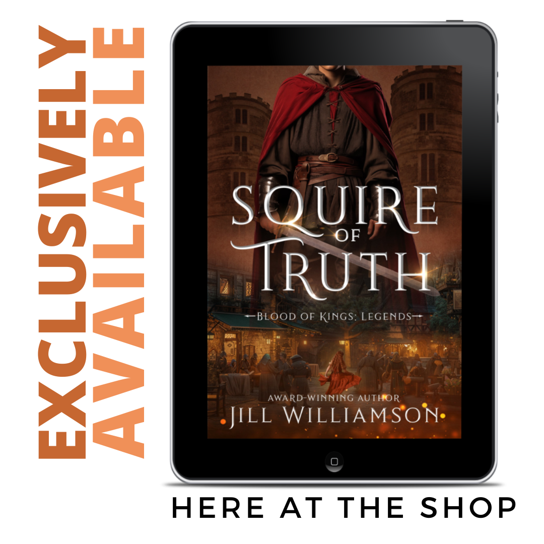 PREORDER Squire of Truth EBOOK (Blood of Kings: Legends Book 1)