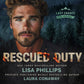 Rescued Duty AUDIOBOOK (Last Chance County Fire and Rescue Book 5)
