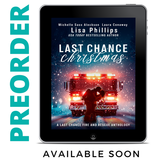 Last Chance Christmas EBOOK (Last Chance Fire and Rescue Christmas Anthology)