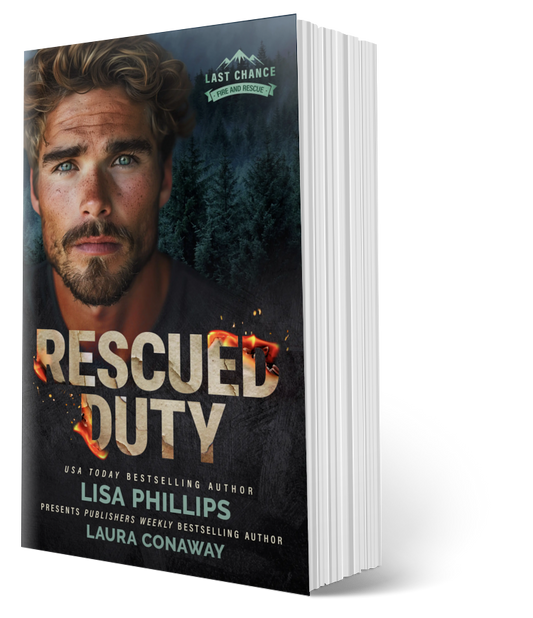 Rescued Duty PAPERBACK (Last Chance County Fire and Rescue Book 5)