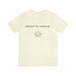 "Rather be reading." - Short  Sleeve Tee