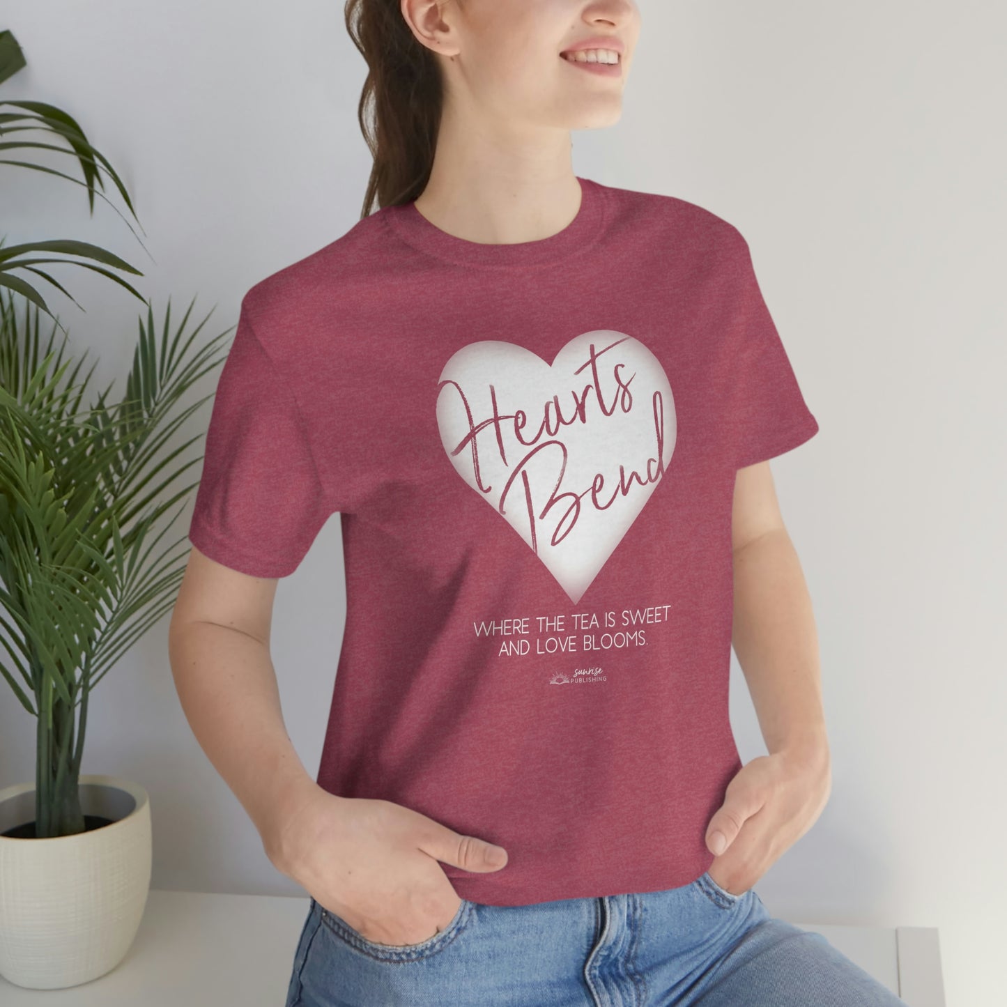 Hearts Bend - "Where the tea is sweet and love blooms." - Short Sleeve Tee